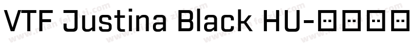 VTF Justina Black HU字体转换